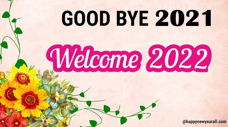 Good bye 2021